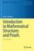 Introduction to Mathematical Structures and Proofs by Gerstein