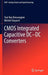 CMOS Integrated Capacitive DC-DC Converters by Tom Van Breussegem