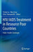 HIV/AIDS Treatment in Resource Poor Countries: Public Health Challenges by Yichen Lu, Max Essex, Chris Chanyasulkit