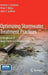 Optimizing Stormwater Treatment Practices: A Handbook of Assessment and Maintenance by Andrew J. Erickson