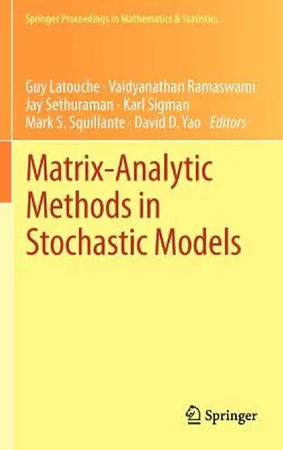 Matrix-Analytic Methods in Stochastic Models by Guy Latouche