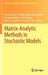 Matrix-Analytic Methods in Stochastic Models by Guy Latouche