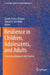 Resilience in Children, Adolescents, and Adults: Translating Research Into Practice by Sandra Prince-Embury, Donald H. Saklofske