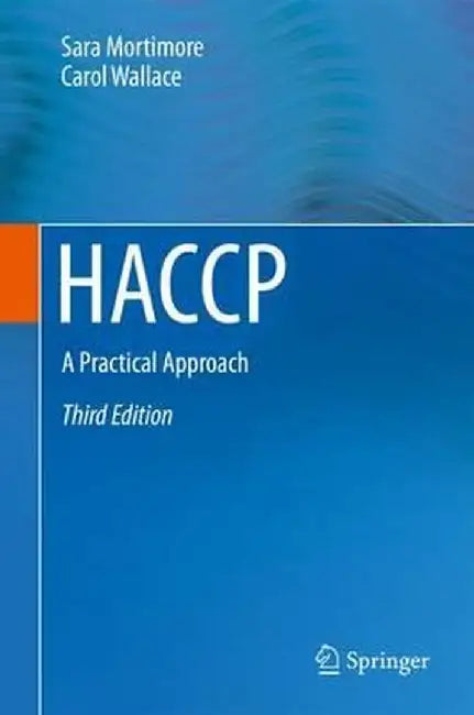Haccp: A Practical Approach by Sara Mortimore