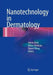 Nanotechnology in Dermatology by Adnan Nasir