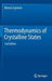 Thermodynamics of Crystalline States by Minoru Fujimoto