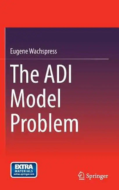 The Adi Model Problem by Eugene Wachspress