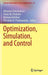 Optimization, Simulation, and Control by Altannar Chinchuluun