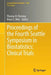 Proceedings of the Fourth Seattle Symposium in Biostatistics: Clinical Trials by Thomas R. Fleming