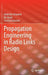 Propagation Engineering in Radio Links Design by Abdollah Ghasemi, Ali Abedi, Farshid Ghasemi