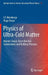 Physics of Ultra-Cold Matter: Atomic Clouds, Bose-Einstein Condensates and Rydberg Plasmas by J. T. Mendonça, Hugo Terças