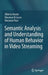 Semantic Analysis and Understanding of Human Behavior in Video Streaming by Alberto Amato