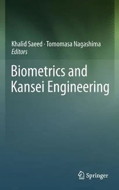 Biometrics and Kansei Engineering by Khalid Saeed