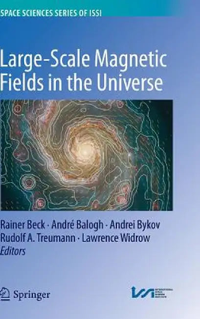 Large-Scale Magnetic Fields in the Universe by Rainer Beck