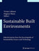 Sustainable Built Environments by Vivian Loftness