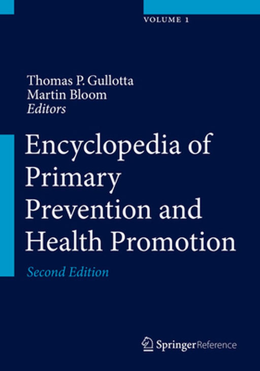 Encyclopedia of Primary Prevention and Health Promotion by Thomas P. Gullotta