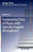 Fundamental Tests of Physics with Optically Trapped Microspheres by Tongcang Li