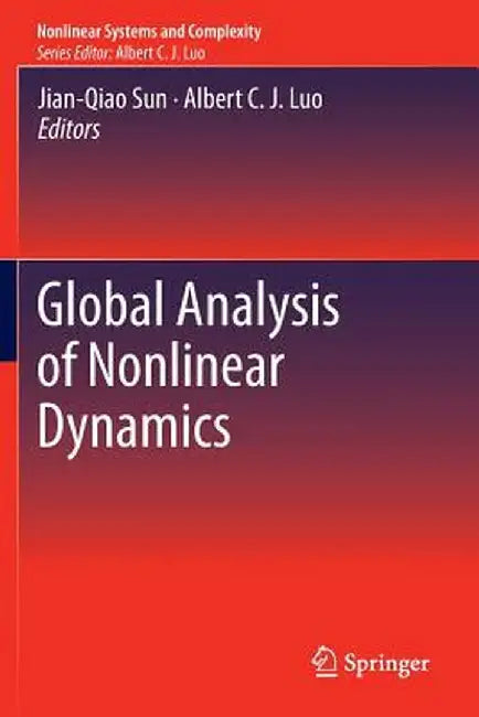 Global Analysis of Nonlinear Dynamics by Jian-Qiao Sun