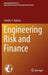 Engineering Risk and Finance by Charles S. Tapiero