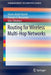 Routing for Wireless Multi-Hop Networks by Sherin Abdel Hamid