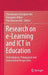 Research on E-Learning and ICT in Education: Technological, Pedagogical and Instructional Perspectives by Charalampos Karagiannidis