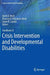 Handbook of Crisis Intervention and Developmental Disabilities by Derek D. Reed