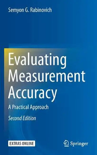 Evaluating Measurement Accuracy: A Practical Approach by Semyon G. Rabinovich
