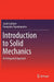 Introduction to Solid Mechanics: An Integrated Approach by Jacob Lubliner