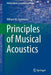 Principles of Musical Acoustics by William M. Hartmann