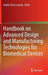 Handbook on Advanced Design and Manufacturing Technologies for Biomedical Devices by Andrés Díaz Lantada