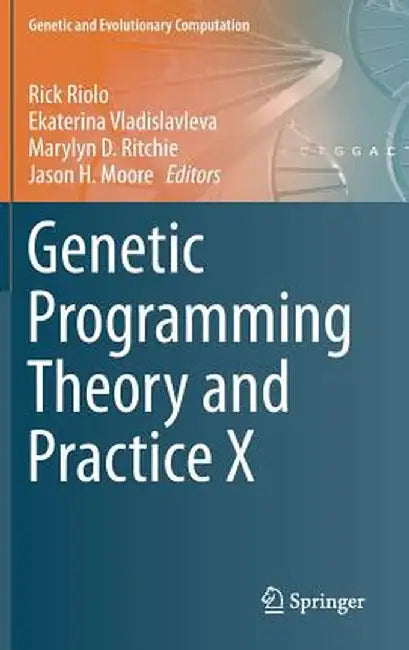 Genetic Programming Theory and Practice X by Rick Riolo