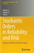 Stochastic Orders in Reliability and Risk: In Honor of Professor Moshe Shaked by Haijun Li