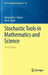 Stochastic Tools in Mathematics and Science by Alexandre J. Chorin
