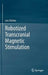 Robotized Transcranial Magnetic Stimulation by Lars Richter