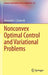 Nonconvex Optimal Control and Variational Problems by Alexander J. Zaslavski