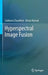 Hyperspectral Image Fusion by Subhasis Chaudhuri