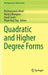 Quadratic and Higher Degree Forms by Krishnaswami Alladi