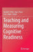 Teaching and Measuring Cognitive Readiness by Harold F. O'Neil