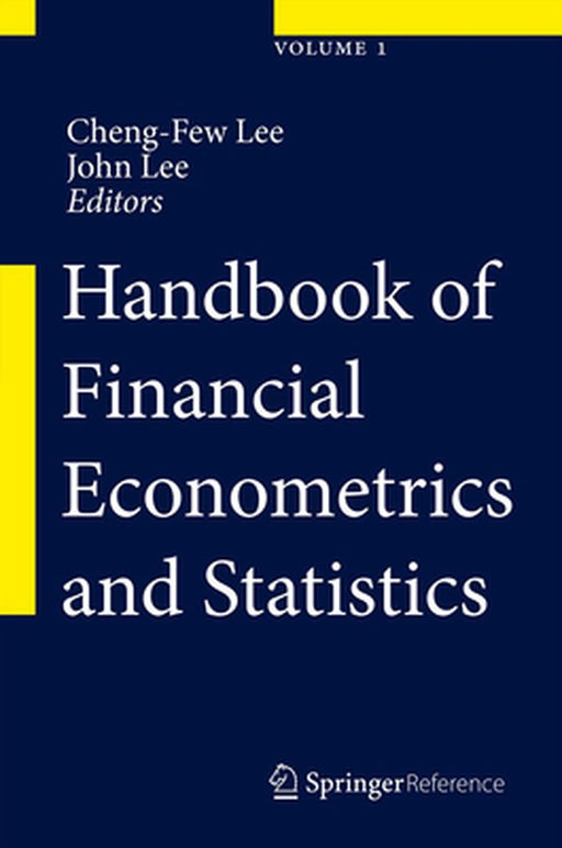 Handbook of Financial Econometrics and Statistics by Cheng-Few Lee