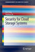 Security for Cloud Storage Systems by Kan Yang