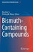 Bismuth-Containing Compounds by Handong Li