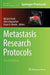 Metastasis Research Protocols by Miriam Dwek