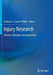Injury Research: Theories, Methods, and Approaches by Guohua Li