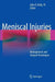 Meniscal Injuries: Management and Surgical Techniques by John D. Kelly IV