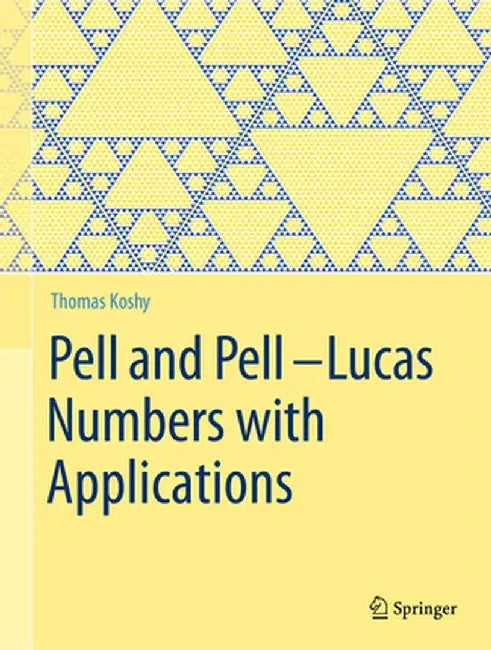 Pell and Pell-Lucas Numbers with Applications by Thomas Koshy