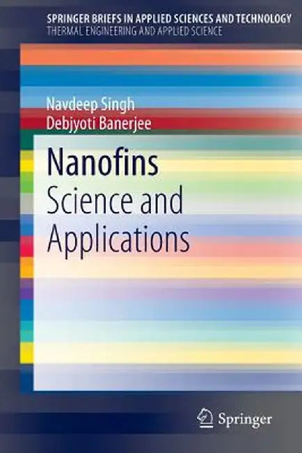 Nanofins: Science and Applications by Navdeep Singh