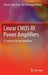 Linear CMOS RF Power Amplifiers: A Complete Design Workflow by Hector Solar Ruiz