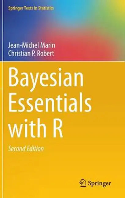 Bayesian Essentials with R by Jean-Michel Marin