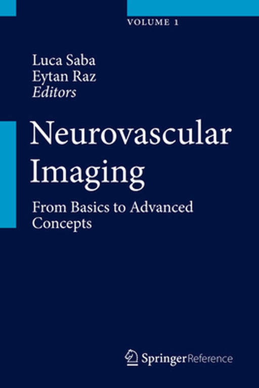 Neurovascular Imaging: From Basics to Advanced Concepts by Luca Saba