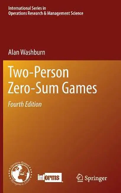 Two-Person Zero-Sum Games by Alan Washburn